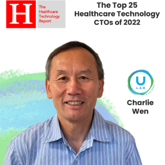 uLab’s Charlie Wen recognized as one of the top CTOs for 2022 by The Healthcare Tech Report.